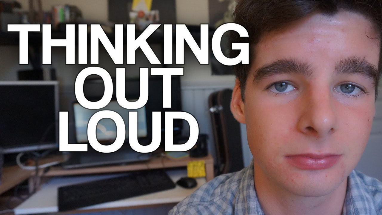 Thinking out loud