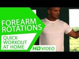 Quick Workout At Home - Forearm Rotations HD | Kunal Sharma