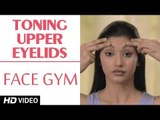 Face Gym - Toning Upper Eyelid Muscles HD | Asha Bachanni