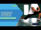 Workout at Home - 45 Degree Lunges