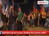Şişli'deki asansör kazası, Kadıköy'de protesto edildi