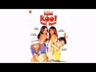 Kyaa Kool Hai Hum