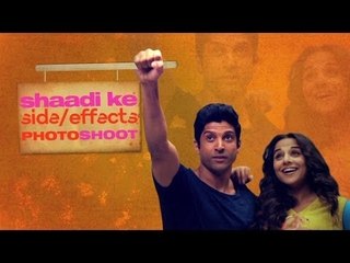 Shaadi Ke Side Effects Photoshoot - Farhan & Vidya