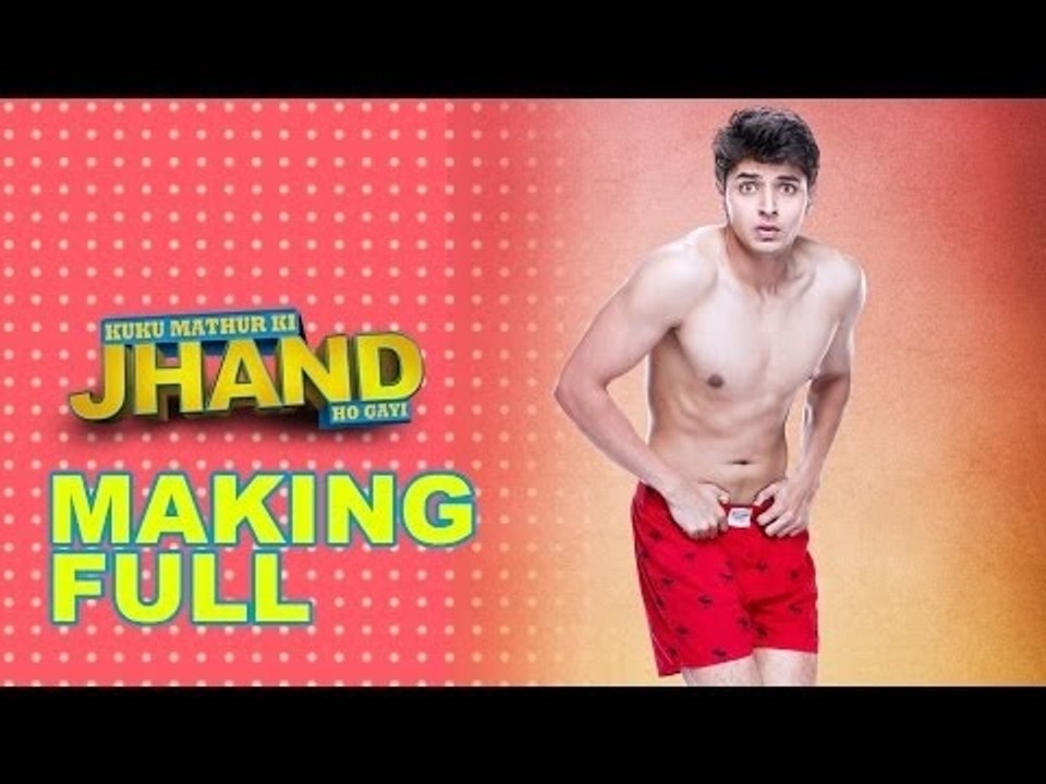 Making of Kuku Mathur Ki jhand Hogayi.