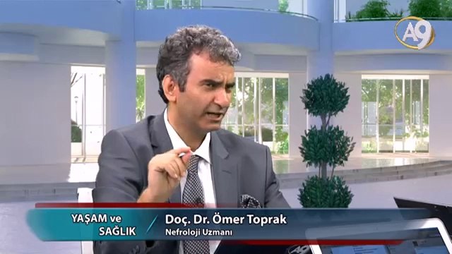 Yaşam ve Sağlık - 37. Bölüm - Doç. Dr. Ömer Toprak, Nefroloji Uzmanı