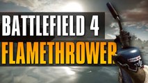 Battlefield 4: MINI FLAMETHROWER - PDW R Gameplay