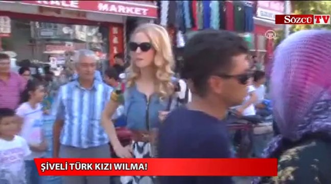 Şiveli Türk kızı Wilma!