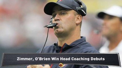 O'Brien, Zimmer Win Head Coaching Debuts