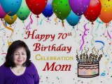 Mom's 70th Birthday Tribute (09/05/14)