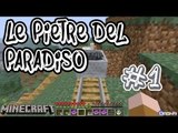 Minecraft Le pietre del Paradiso #1 - Una nuova avventura! by ReScorpion98