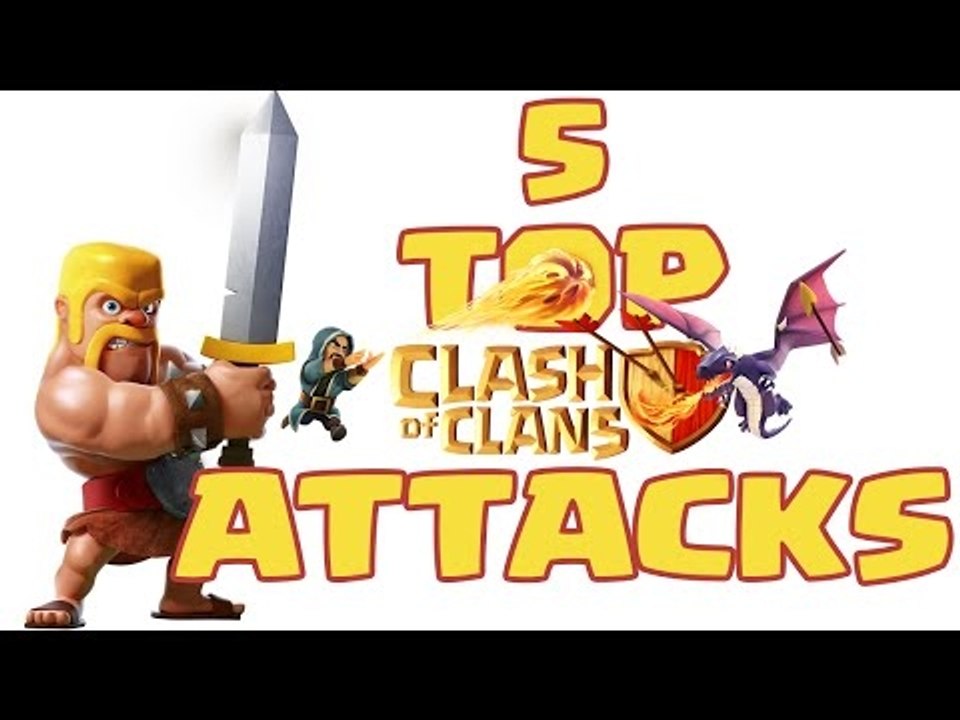 TOP 5 CLASH OF CLANS ATTACKS [Guerre tra clan]