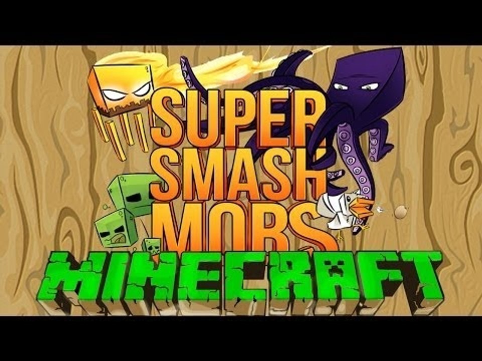 Minecraft Super Smash Mob! by ReScorpion98&Just...