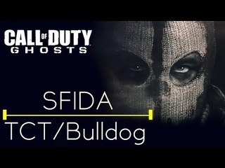 Sfida FFA TCT Ghosts - Bulldog silenziato! 30-9 by JustMadZz