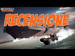 Battlefield 4 DLC Naval Strike - Recensione e analisi! By JustNerva