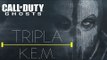 Ghosts Tripla (FA)KEM: 1 Appro K.E.M. + 2 Gunstreak K.E.M. by Pow3r