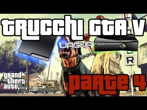 Trucchi GTA V Tutti i codici segreti: PS3/XBOX360 [PARTE 4] By Gioseph