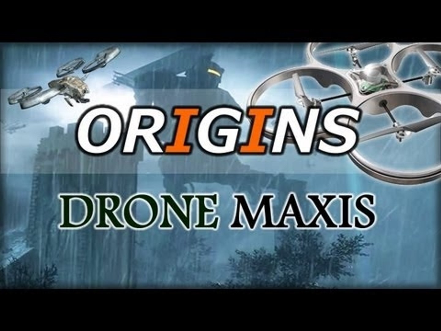 Tutorial DRONE MAXIS [ITA] tutti i pezzi da raccogliere su ORIGINS by Blue  - Video Dailymotion