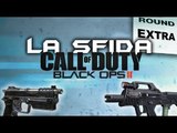 La sfida delle armi [ULTIMO EP. BONUS] - Chicom vs B23R  in Black Ops 2