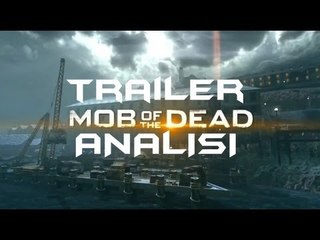 Mob of the Dead NEW Trailer: Easter Egg, Aereo, Occhi Gialli - Black Ops2