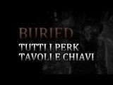 Buried - Tutte le Bibite, Tavoli da lavoro e Chiavi della cella del Gigante [Tutorial Zombie]