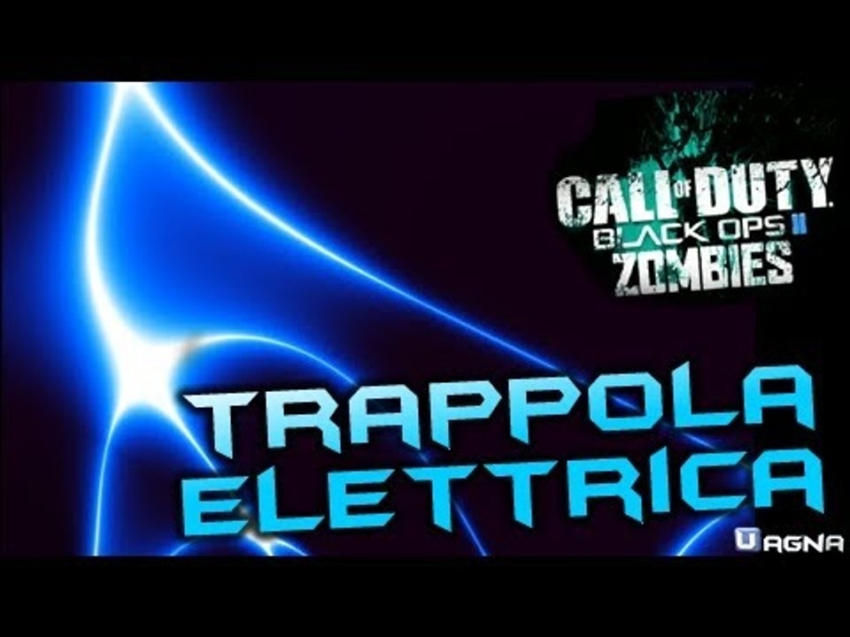 La Trappola Elettrica - TranZit Black Ops 2 by Cloudark