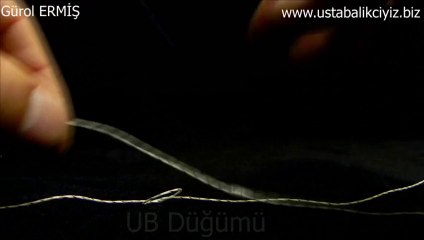 UB ÖZEL DÜĞÜM DİP TAKIMI YAPMA GÜROL ERMİŞ