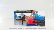 Personal Trainer in Fort Worth by Champion Strength & Conditioning