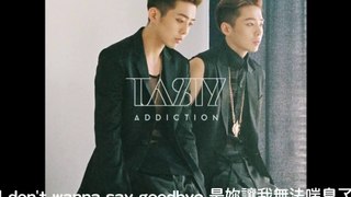 Tasty -- Addiction 中字