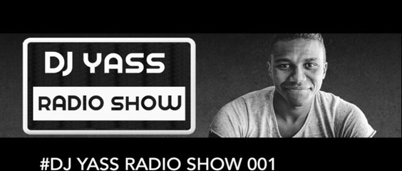 DJ Yass Radio show 001 Preview
