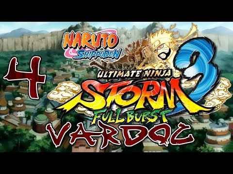 Naruto Shippuden: Ultimate Ninja Storm 3 Full Burst ( Jugando ) ( Parte 4 ) #Vardoc1 En Español