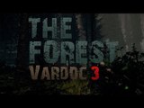 The Forest ( Juego Aleatorio 3 ) ( Viernes de Terror? xD ) #Vardoc1 En Español