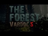 The Forest ( Juego Aleatorio 5 ) ( Viernes de Terror? xD ) #Vardoc1 En Español