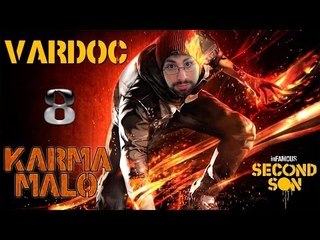 Infamous: Second Son ( Jugando Karma Malo ) ( Parte 8 ) #Vardoc1 En Español