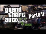 Grand Theft Auto 5 ( Jugando ) ( Parte 9 ) #Vardoc1 En Español