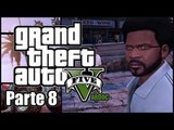 Grand Theft Auto 5 ( Jugando ) ( Parte 8 ) #Vardoc1 En Español