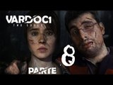 Beyond: Two Souls ( Jugando ) ( Parte 8 ) #Vardoc1 En Español