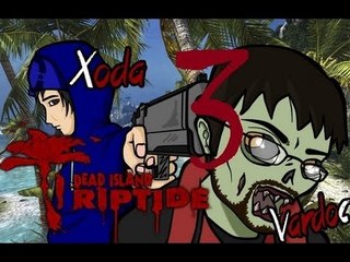 Dead Island (Parte 3) En Vivo - Con Xoda por Vardoc