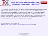 Global and China Battery Monitoring and Management System Industry Market Trends & Analysis 2019
