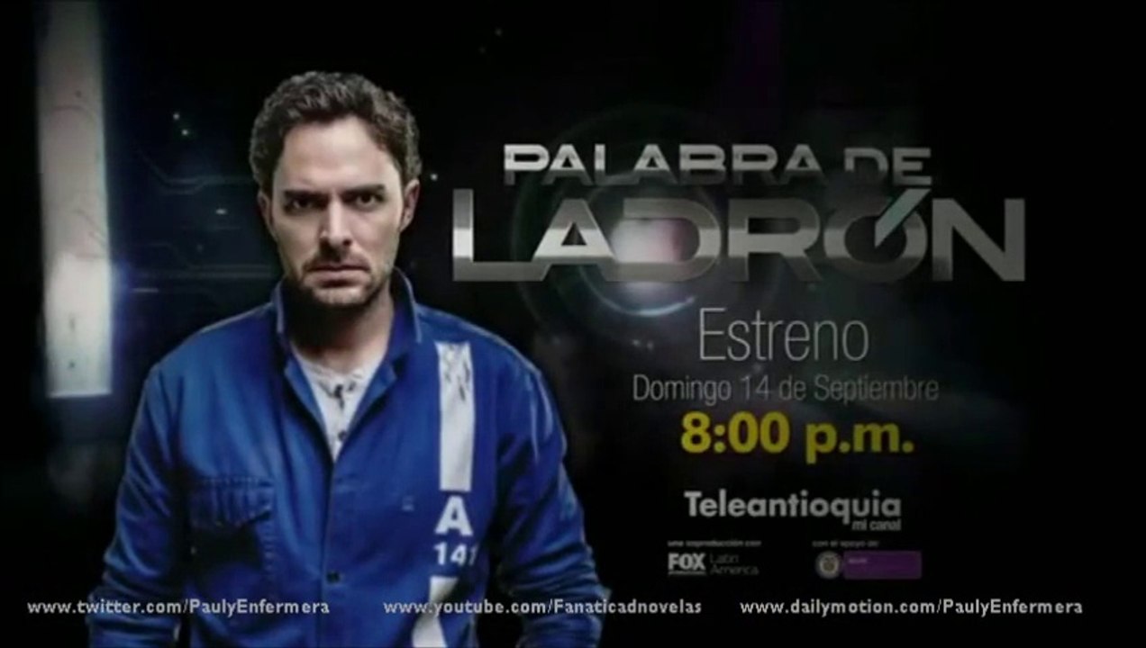 Estreno Palabra De Ladrón 14 de Septiembre 8 pm By @PaulyEnfermera