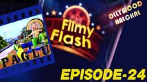 PAGLU Odia Latest Movie | Filmy Flash Episode - 24 | Odia Latest Movie News | Odiaone