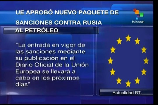 UE aprueba nuevo paquete de sanciones a Rusia