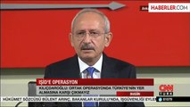 Kemal Kılıçdaroğlu: IŞİD'e Karşı Operasyona Karşı Çıkmayız