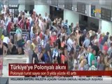 Türkiye'ye Polonyalı akını turist sayısı 3 yılda yüzde 40 arttı