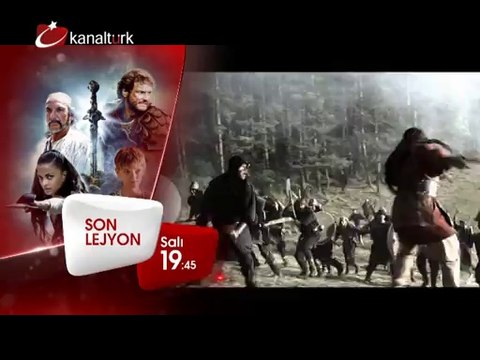 SON LEJYON 9 Eylül Salı akşamı saat 19.45'te Kanaltürk Sinema Kuşağında!