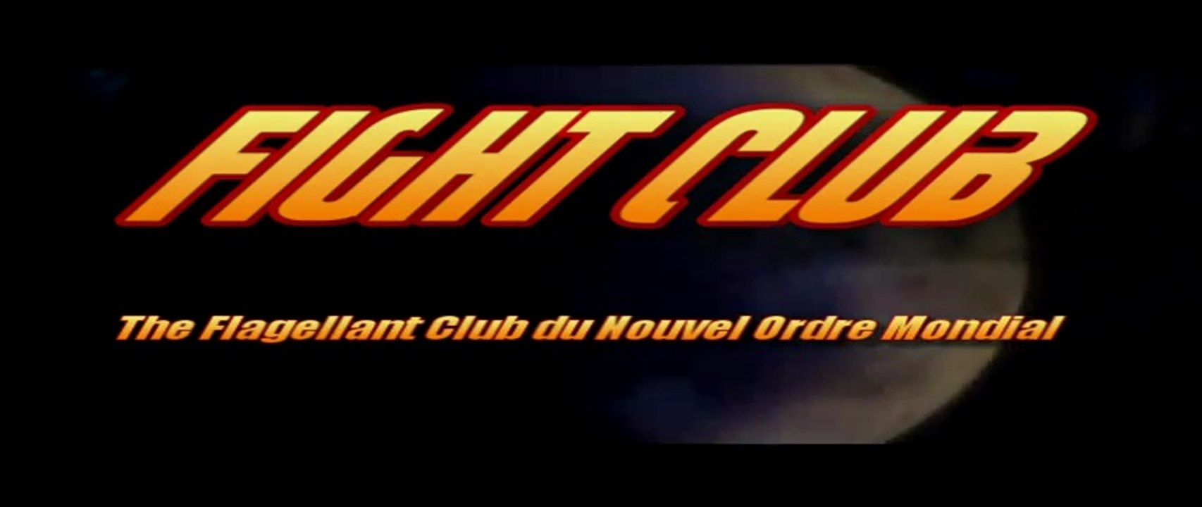 Le Flagellation Club du nouvel ordre mondial - épisode 0