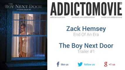 The Boy Next Door - Trailer #1 Music #1 (Zack Hemsey - End Of An Era)