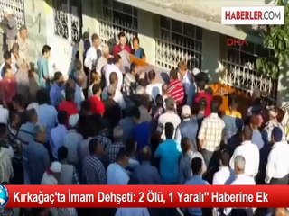 Kırkağaç'ta İmam Dehşet Saçtı: 2 Ölü