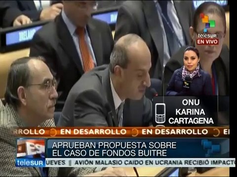 ONU apoya postura de Argentina frente a intereses de fondos buitre