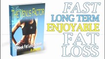 How to Lose Belly Fat, Weight Loss for Women, The Venus Factor Review1