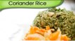 Coriander Rice - Quick Five Minutes Lunch Recipe By Annuradha Toshniwal